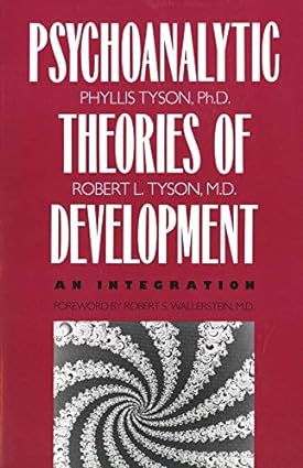 Tyson: Psychoanalytic Theories Of Development: An Integration - Scanned Pdf with Ocr